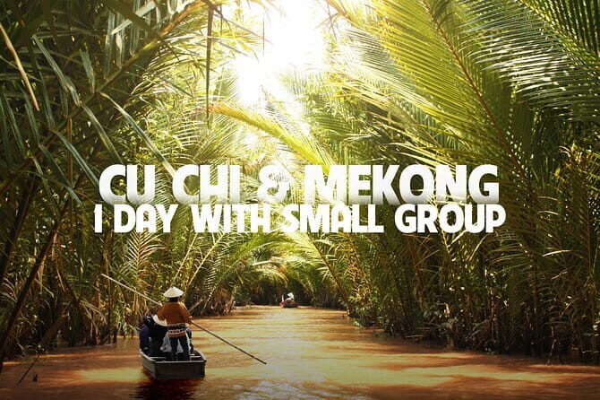 Cu Chi Mekong Delta 1 Day Luxury Small Group - The guide factor: how Khoa and Ho-style explanations make it click